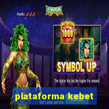 plataforma kebet